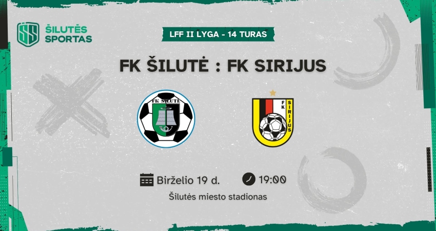Birželio 19 d. 19.00 val. LFF II lygos 14 turas